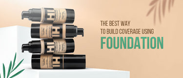 THE BEST WAY TO BUILD COVERAGE USING FOUNDATION